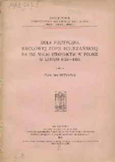 Rola polityczna królowej Zofii Holszańskiej na tle walki stronnictw w Polsce w latach 1422-143