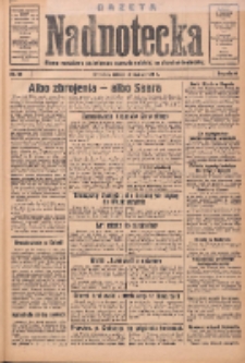 Gazeta Nadnotecka: pismo narodowe poświęcone sprawie polskiej na ziemi nadnoteckiej 1934.03.17 R.14 Nr62