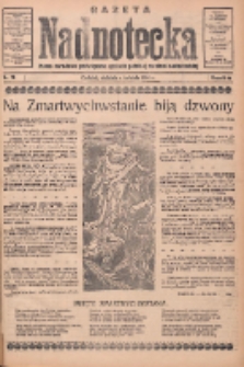 Gazeta Nadnotecka: pismo narodowe poświęcone sprawie polskiej na ziemi nadnoteckiej 1934.04.01 R.14 Nr75