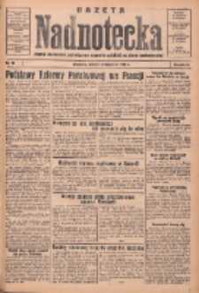 Gazeta Nadnotecka: pismo narodowe poświęcone sprawie polskiej na ziemi nadnoteckiej 1934.04.10 R.14 Nr81