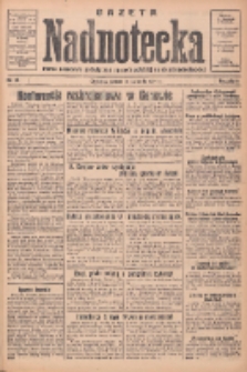 Gazeta Nadnotecka: pismo narodowe poświęcone sprawie polskiej na ziemi nadnoteckiej 1934.04.14 R.14 Nr85