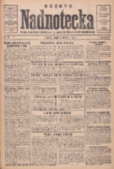 Gazeta Nadnotecka: pismo narodowe poświęcone sprawie polskiej na ziemi nadnoteckiej 1934.04.27 R.14 Nr97