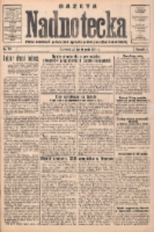 Gazeta Nadnotecka: pismo narodowe poświęcone sprawie polskiej na ziemi nadnoteckiej 1934.05.18 R.14 Nr113