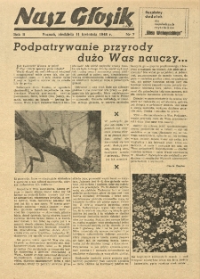 Nasz Głosik. Bezpłatny dodatek dla najmłodszych czytelnik&oacute;w "Głosu Wielkopolskiego". 1948.04.11 nr7