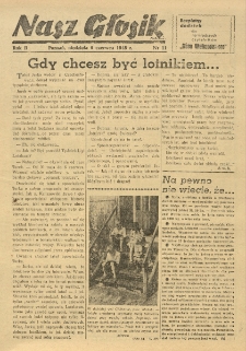 Nasz Głosik. Bezpłatny dodatek dla najmłodszych czytelników "Głosu Wielkopolskiego". 1948.06.06 nr11