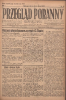 Przegląd Poranny: pismo niezależne i bezpartyjne 1921.07.23 R.1 Nr83