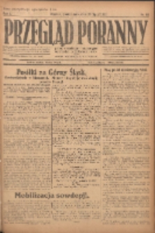 Przegląd Poranny: pismo niezależne i bezpartyjne 1921.07.25 R.1 Nr85