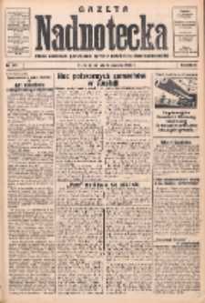 Gazeta Nadnotecka: pismo narodowe poświęcone sprawie polskiej na ziemi nadnoteckiej 1934.06.12 R.14 Nr132
