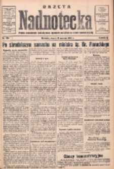 Gazeta Nadnotecka: pismo narodowe poświęcone sprawie polskiej na ziemi nadnoteckiej 1934.06.19 R.14 Nr138