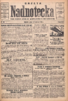 Gazeta Nadnotecka: pismo narodowe poświęcone sprawie polskiej na ziemi nadnoteckiej 1934.06.26 R.14 Nr144