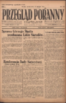 Przegląd Poranny: pismo niezależne i bezpartyjne 1921.08.13 R.1 Nr104
