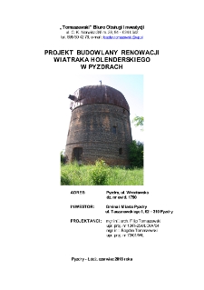 Projekt budowlany renowacji wiatraka holenderskiego w Pyzdrach