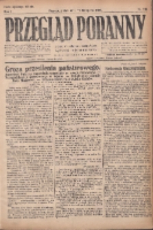 Przegląd Poranny: pismo niezależne i bezpartyjne 1921.11.11 R.1 Nr194