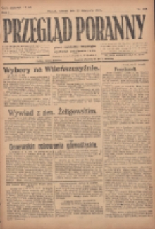 Przegląd Poranny: pismo niezależne i bezpartyjne 1921.11.22 R.1 Nr205