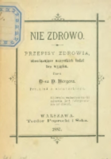 Nie zdrowo: przepisy zdrowia, obowiązujące wszystkich ludzi bez wyjątku