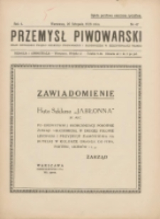Przemysł Piwowarski : organ Centr. Związku Przemysłu Piwowarskiego i Słodowniczego w Rzeczypospolit. Polskiej 1926.11.20 R.4 Nr47