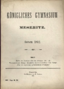 K&ouml;nigliches Gymnasium zu Meseritz : Ostern ...