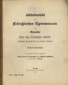 Jahresbericht des K&ouml;nigliches Gymnasium zu Meseritz &uuml;ber das Schuljahr ...