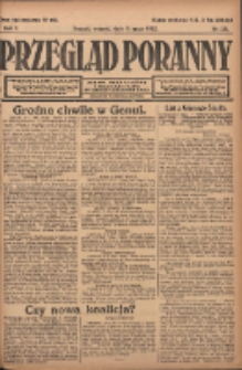 Przegląd Poranny: pismo niezależne i bezpartyjne 1922.05.09 R.2 Nr118