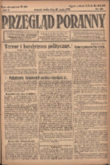 Przegląd Poranny: pismo niezależne i bezpartyjne 1922.05.17 R.2 Nr126