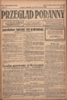 Przegląd Poranny: pismo niezależne i bezpartyjne 1922.06.25 R.2 Nr164