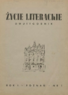 Życie Literackie 1945.06.01 R.1 Nr1