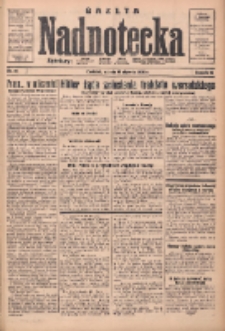 Gazeta Nadnotecka: bezpartyjne pismo codzienne 1935.01.19 R.15 Nr16