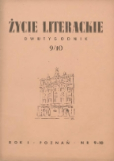 Życie Literackie 1945.10.01-11.01 R.1 Nr9/10