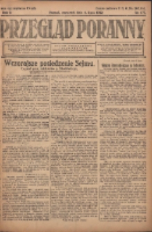 Przegląd Poranny: pismo niezależne i bezpartyjne 1922.07.06 R.2 Nr175