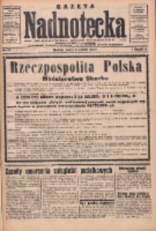 Gazeta Nadnotecka: bezpartyjne pismo codzienne 1935.04.02 R.15 Nr77
