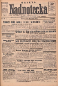 Gazeta Nadnotecka: bezpartyjne pismo codzienne 1935.04.30 R.15 Nr100