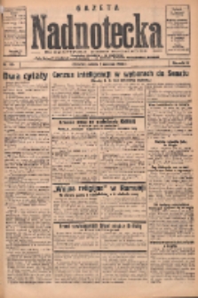 Gazeta Nadnotecka: bezpartyjne pismo codzienne 1935.06.01 R.15 Nr126