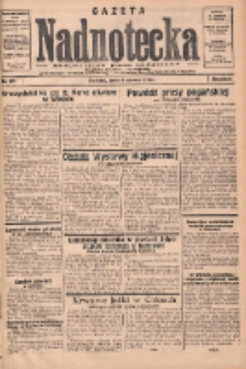 Gazeta Nadnotecka: bezpartyjne pismo codzienne 1935.06.05 R.15 Nr129