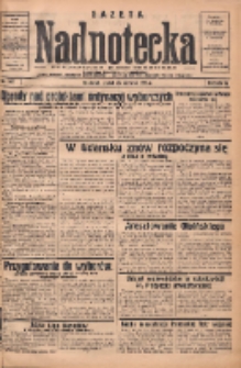 Gazeta Nadnotecka: bezpartyjne pismo codzienne 1935.06.28 R.15 Nr147