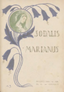 Sodalis Marianus : kwartalnik wydawany przez Zarząd Centralny Związku Kongregacyj Maryańskich 1925.12 R.24 Nr12