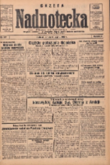 Gazeta Nadnotecka: bezpartyjne pismo codzienne 1935.08.03 R.15 Nr177