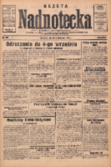 Gazeta Nadnotecka: bezpartyjne pismo codzienne 1935.08.06 R.15 Nr179