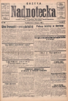 Gazeta Nadnotecka: bezpartyjne pismo codzienne 1935.08.07 R.15 Nr180