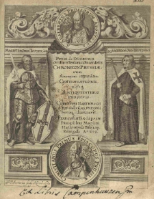 Petri de Dusburg [...] Chronikon Prussiae [...] ab An. M.CC.XX.VI. usque ad An. M.CCC.XX.VI [...] cum incerti auctoris Continuatione usque ad Annum M.CCCC.XXX.V. Accesserunt [...] Privilegia quaedam Prussis antiquit&ugrave;s concessa, item Dissertationes XIX antiquitates Prussicas complexae. Auctore et collectore Christophoro Hartknoch