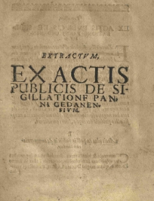 Extractum ex actis publicis de sigillatione panni Gedanensium