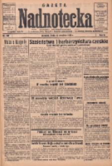 Gazeta Nadnotecka: bezpartyjne pismo codzienne 1935.09.25 R.15 Nr221