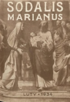 Sodalis Marianus : miesięcznik, organ sodalicyj polskich 1934.02 R.33 Nr2