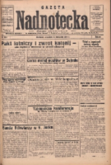 Gazeta Nadnotecka: bezpartyjne pismo codzienne 1935.11.14 R.15 Nr263