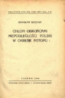 Chłopi obrońcami niepodległeji Polski w okresie potopu
