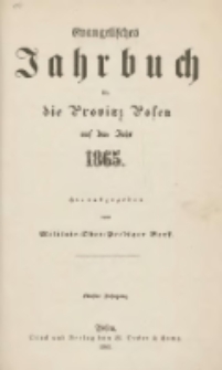 Evangelisches Jahrbuch f&uuml;r die Provinz Posen auf das Jahr 1865 Jg.5