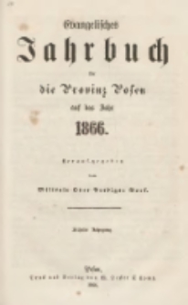 Evangelisches Jahrbuch für die Provinz Posen auf das Jahr 1866 Jg.6