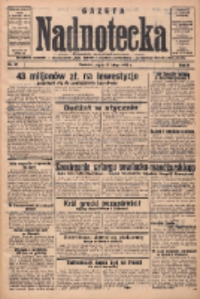 Gazeta Nadnotecka: pismo codzienne 1936.02.14 R.16 Nr37