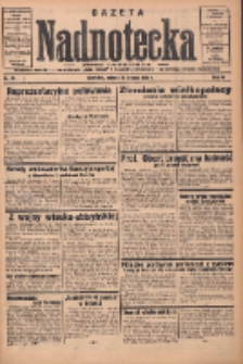 Gazeta Nadnotecka: pismo codzienne 1936.02.22 R.16 Nr44