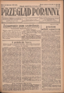 Przegląd Poranny: pismo niezależne i bezpartyjne 1923.02.16 R.3 Nr45
