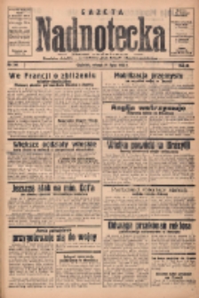 Gazeta Nadnotecka: pismo codzienne 1936.07.14 R.16 Nr161